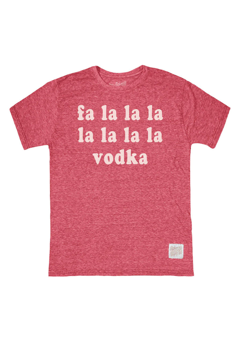 Fa La La La Vodka Tee-Tee Shirts-Uniquities