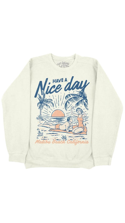 Have A Nice Day Sweatshirt-Lounge-Uniquities
