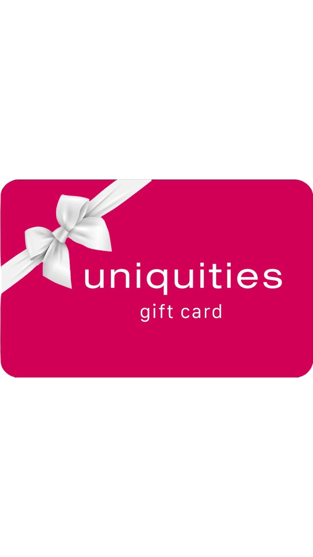 Digital Gift Card-Uniquities